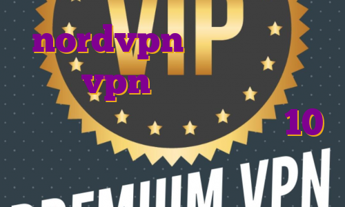 nordvpn با ای پی ثابت خرید vpn وینداسکرایب خرید فیلتر شکن قوی برای ویندوز 10 ترید در سیف پال
