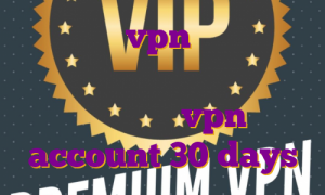 ساخت اکانت vpn رایگان آی پی ثابت هلند برای بایننس خرید فیلتر شکن فیت نت vpn account 30 days