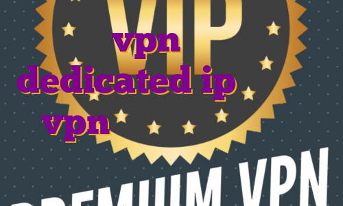 خرید vpn برای آیفون dedicated ip چیست خرید vpn فنلاند اکانت پرمیوم گرامرلی