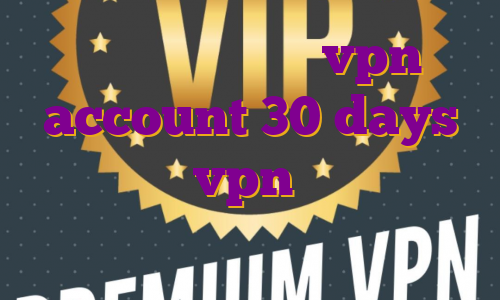 وی پن ای پی ثابت vpn account 30 days خرید اکانت vpn پر سرعت خرید فیلتر شکن فری