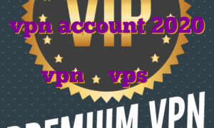 vpn account 2020 ترید در بازار ارز دیجیتال برای خرید vpn یا vps اکانت هکی پرمیوم اسپاتیفای