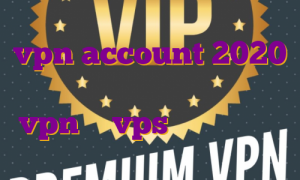 vpn account 2020 خرید وی پی ن ای پی ثابت خرید vpn یا vps ترید در فارکس