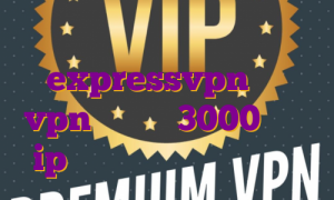 اکانت رایگان expressvpn خرید vpn یک ماهه 3000 تومان ip چیه؟ آی پی اختصاصی ایران