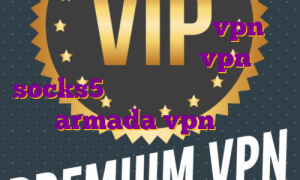 فیلترشکن اینترنت نامحدود vpn آی پی ثابت بایننس خرید vpn socks5 فیلتر شکن نامحدود رایگان با armada vpn با لینک مستقیم