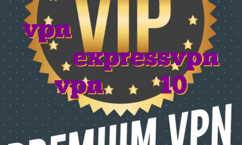 vpn آی پی ثابت خرید اکانت رایگان expressvpn خرید vpn ویندوز 10 اکانت پرمیوم سام موبایل