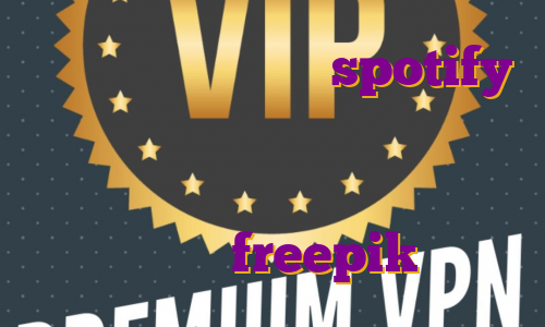 دانلود اکانت پرمیوم spotify دانلود وی پی ن اندروید رایگان اکانت پرمیوم فری پیک خرید اکانت پرمیوم freepik