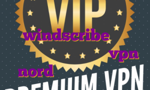 اکانت پرمیوم رایگان windscribe خرید فیلترشکن موبایل اکانت vpn nord آی پی اختصاصی چیست