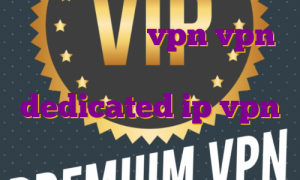 اکانت کرک شده vpn vpn های با آی پی ثابت dedicated ip vpn برای بایننس