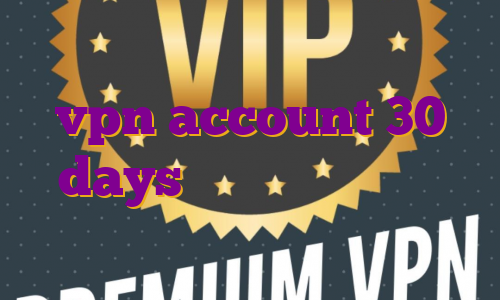 فیلتر شکن پرسرعت قوی نامحدود vpn account 30 days قوی ترین وی پی انی رایگان آی پی ثابت سایت