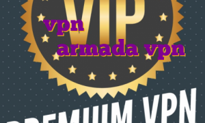 خرید vpn در ایران فیلتر شکن نامحدود armada vpn آی پی اختصاصی چیست اکانت پرمیوم هات اسپات شیلد
