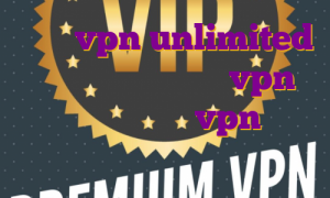 اکانت vpn unlimited اکانت پرمیوم پروتون vpn رایگان اکانت تست vpn برای ویندوز برای ترسیدن چی خوبه