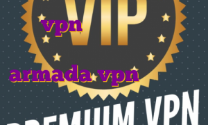خرید vpn برای ترسیدن چه سوره ای بخوانیم فیلتر شکن نامحدود armada vpn آی پی ثابت فنلاند