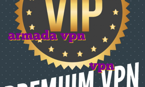 فیلتر شکن نامحدود رایگان با armada vpn کامپیوتر اکانت پرمیوم رایگان اسپاتیفای با چه وی پی انی برم پابجی خرید vpn گیم