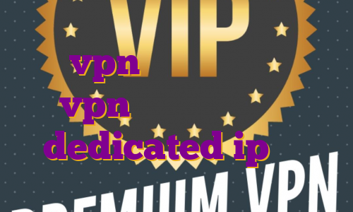 خرید vpn فیلتر شکن اکانت هکی vpn ترید در جهت روند dedicated ip چیست